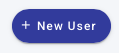 + New User button