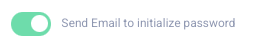 Send Email to initialize password toggle